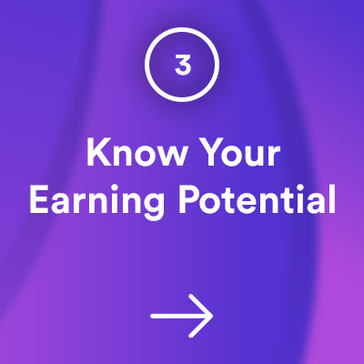 Know your earning potential